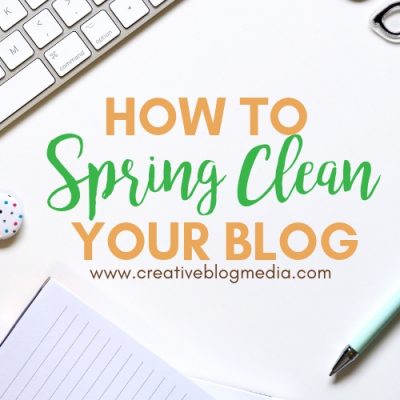 How To Spring Clean Your Blog